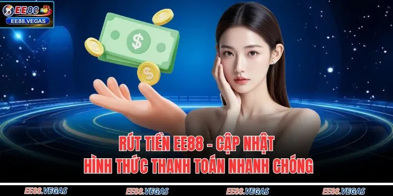 rút tiền EE88